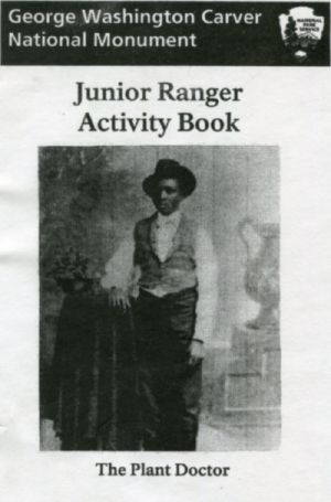 [Gutenberg 61231] • George Washington Carver National Monument Junior Ranger Activity Book: The Plant Doctor